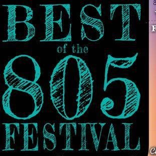 1st Annual Tom & Sandy presents The Best of the 805. Presenting the best that the 805 has to offer in food, wines, beer, and music. October 24-25, 2014