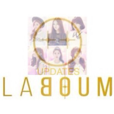 Official International Fanbase of Laboum | Be Updated about Laboum | (since: 082714) | Location: WorldWide