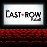 The Last Row: A Rewatchable Movie Podcast (@thelastrowpod) 's Twitter Profile Photo