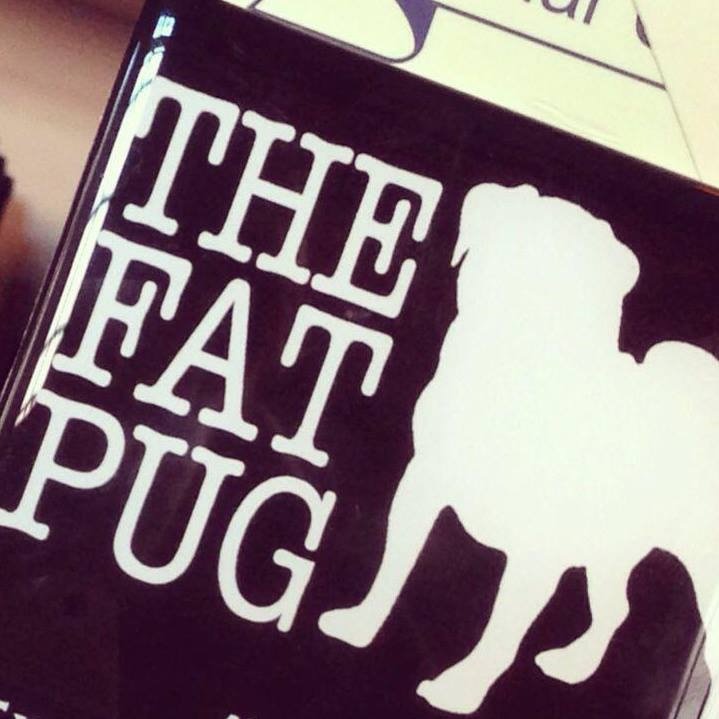 The Fat Pug Neighbourhood Pub & Kitchen. For Drinks, Meets, Breakfast, lunch ,Dinner & Treats, Cask Ale, Wine With a Free Dollop of All You Can Eat Wi-Fi