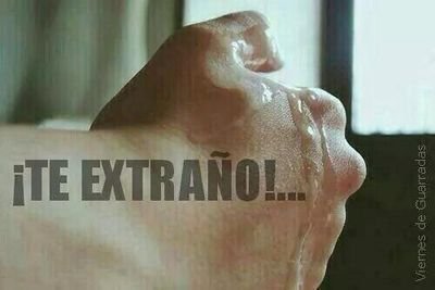 Te extraño