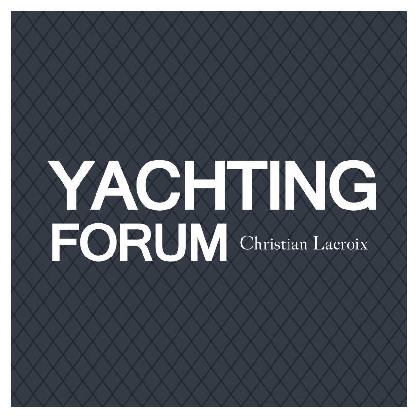 :::: YACHTING FORUM Christian Lacroix :::: POP UP NAUTIC STORE