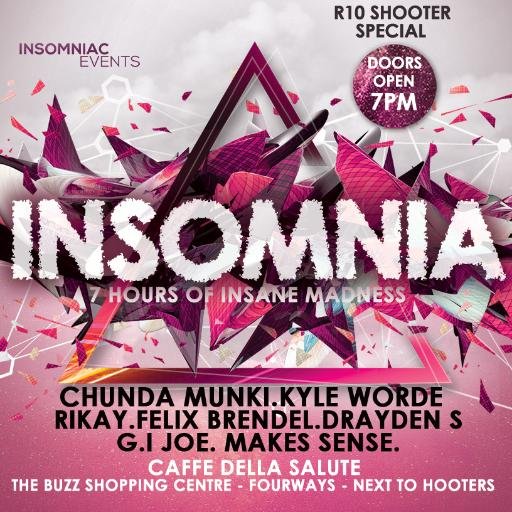 InsomniaZA's profile picture. INSOMNIA 
FRIDAY 10TH OCTOBER 2014. LAUNCH EVENT.