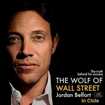 Por primera vez en Sudamérica. El verdadero Lobo de Wall Street, Jordan Belfort Conference. 24 de noviembre, CasaPiedra.