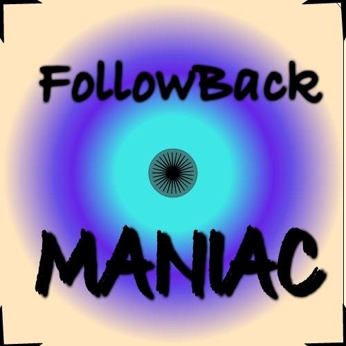 Follow me if you are a #FollowbackManiac & #AlwaysFollowBack. #Follow4Follow #TeamFollowBack #MutualFollow