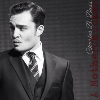 The Devil of debaucheries, the Adonis of anti-heroes. Put simply, I'm Chuck Bass. [RP | #GossipGirl]