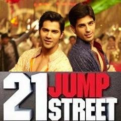 21 Jump Street is the DESI remake by Punit Malhotra Staring Varun Dhawan N Sidharth Malhotra!                                    @Varun_dvn @S1dharthM
