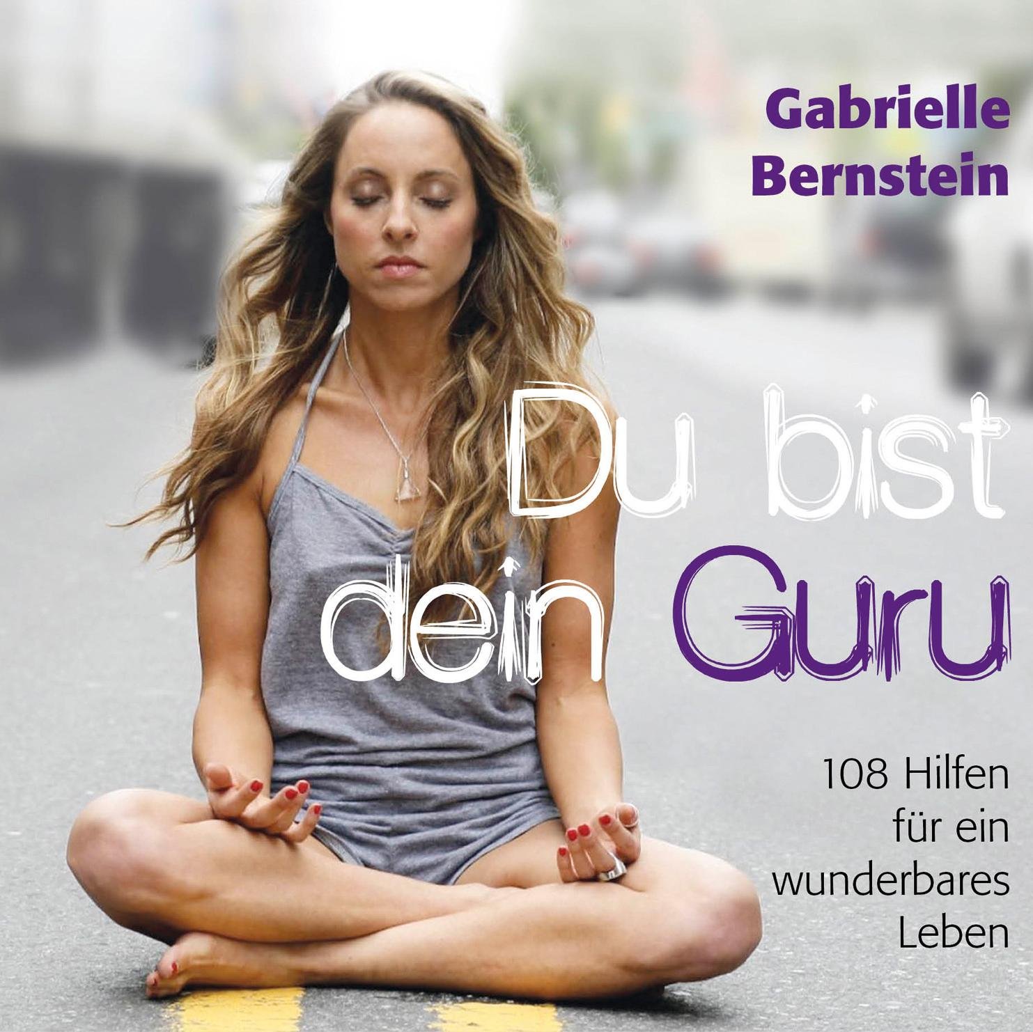 Gabrielle „Gabby“ Bernstein ist die Autorin einiger Bestseller und gilt als spirituelle Lehrerin der jungen Generation.