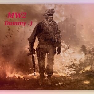 mw2_dummy's profile picture. I set up for private match and online only if needed all I ask for in return is a shout out I do not charge