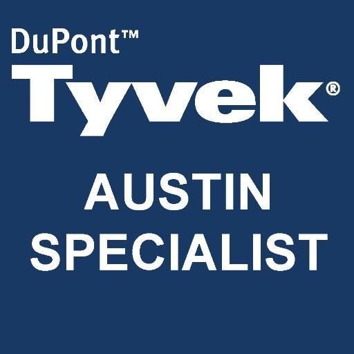 Dupont Tyvek Senior Certified Commercial Specialist for the Austin/Central TX area.