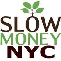 Slow Money NYC(@SlowMoneyNYC) 's Twitter Profile Photo