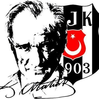 BEŞİKTAŞK 1903 - ∞ 
MUSTAFA KEMAL ATATÜRK 1881- ∞