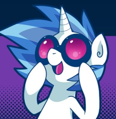 What's up, everypony!? I'm Vinyl Scratch! I'm here only for the love of music! EVERYPONY BUMP TO THIS! #pon3tunes