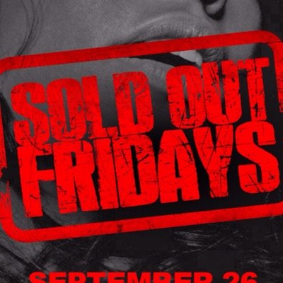 #SOLDOUTFRIDAYS Follow us from event updates, FREE ADMISSION info, and event pictures!