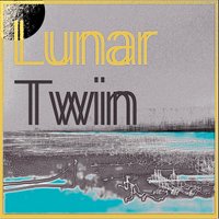 Lunar Twin (@lunartwinmusic) 's Twitter Profile
