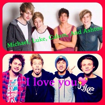 5SoS is love,5SoS is lyfe! 1234 Ashton pin me to the floor! 3579 Calum do me from behind! 2468 Michael do me it'd be great! 4321 Luke you'd better ask your mum!