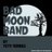 BadMoonBandStories