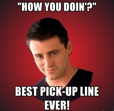 If you're in need of some pick up lines that will guarantee you some pussy, hit that follow button.