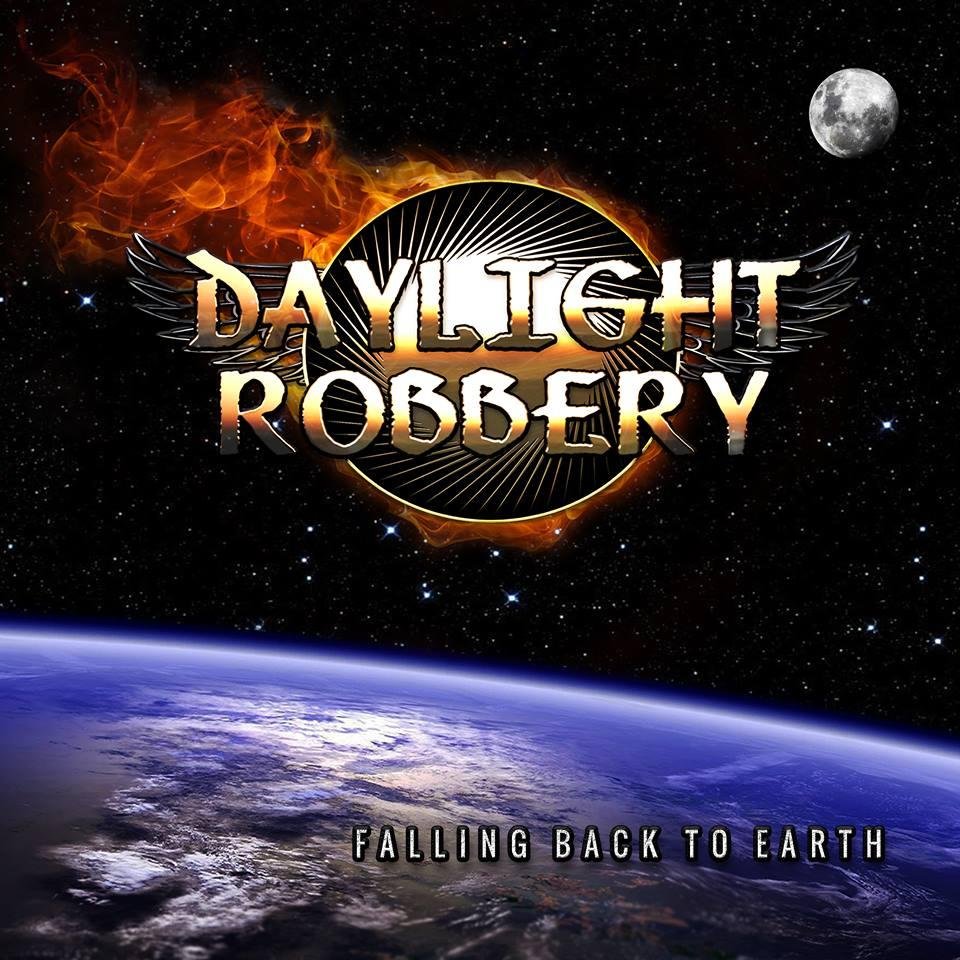 DAYLIGHT ROBBERY - THE NEW KINGS OF HEAVY MELODIC ROCK