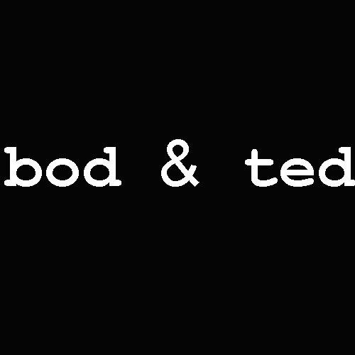 bod & ted
