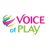 Voice of Play