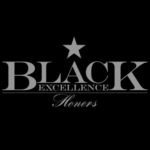 Black Excellence Honors is an organization that Acknowledges and Celebrates Black Excellence, throughout various fields and endeavors, within Our Communities.