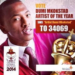Pleas guys let's vote for DUMI MKOKSTAD to win thi award again..Team Dumi/Team Mbize together we can....SMS artist Dumi Mkokstad to 34069......God bless u all