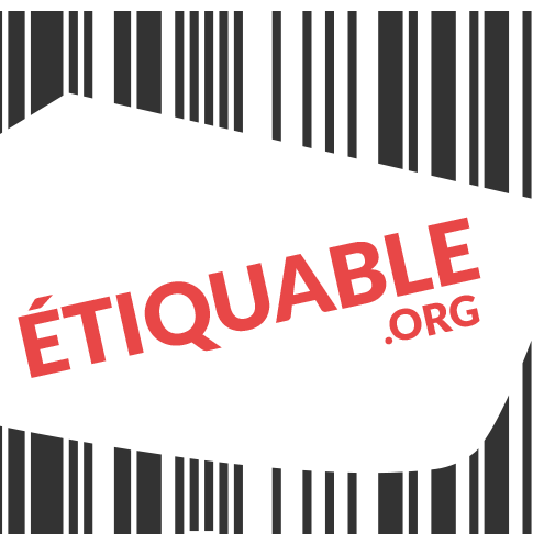 Créé par Alimentation et Tendances Etiquable vise à sensibiliser aux abus en matière d'étiquetage.