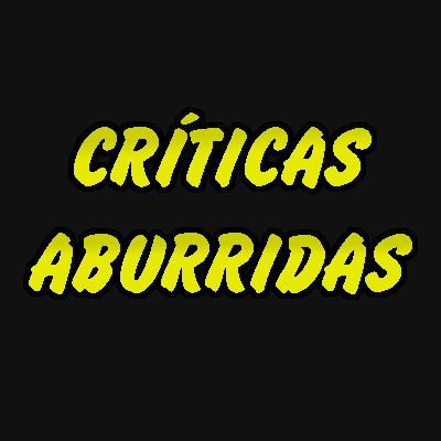 Criticaburridas's profile picture. Página de críticas cinéfilas hecha por fans y para fans. Desde 2005. No somos críticos profesionales, solo nos gusta el cine.