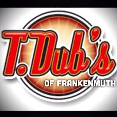 The Official Twitter Account of T.Dub's Frankenmuth Location