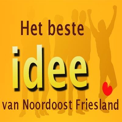 INSCHRIJVING gesloten! (tot 31/12/14) De nieuwe editie van Het beste idee van Noordoost Friesland, met als droomprijs: een jaar lang professionele begeleiding!