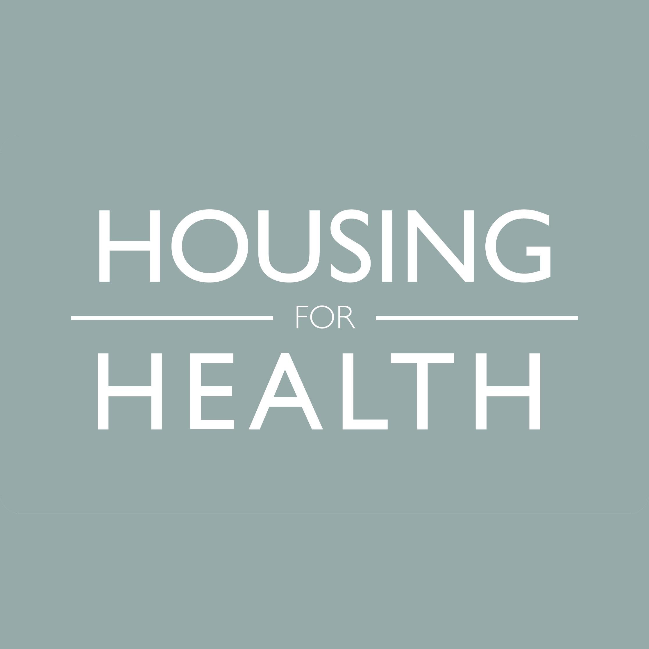 Housing for Health