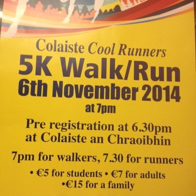 Colaiste 5k fun run on Thursday night,6th November ! All welcome ! €5 per student , €7 per adult and €15 for a family ! To register contact school at 025-31633