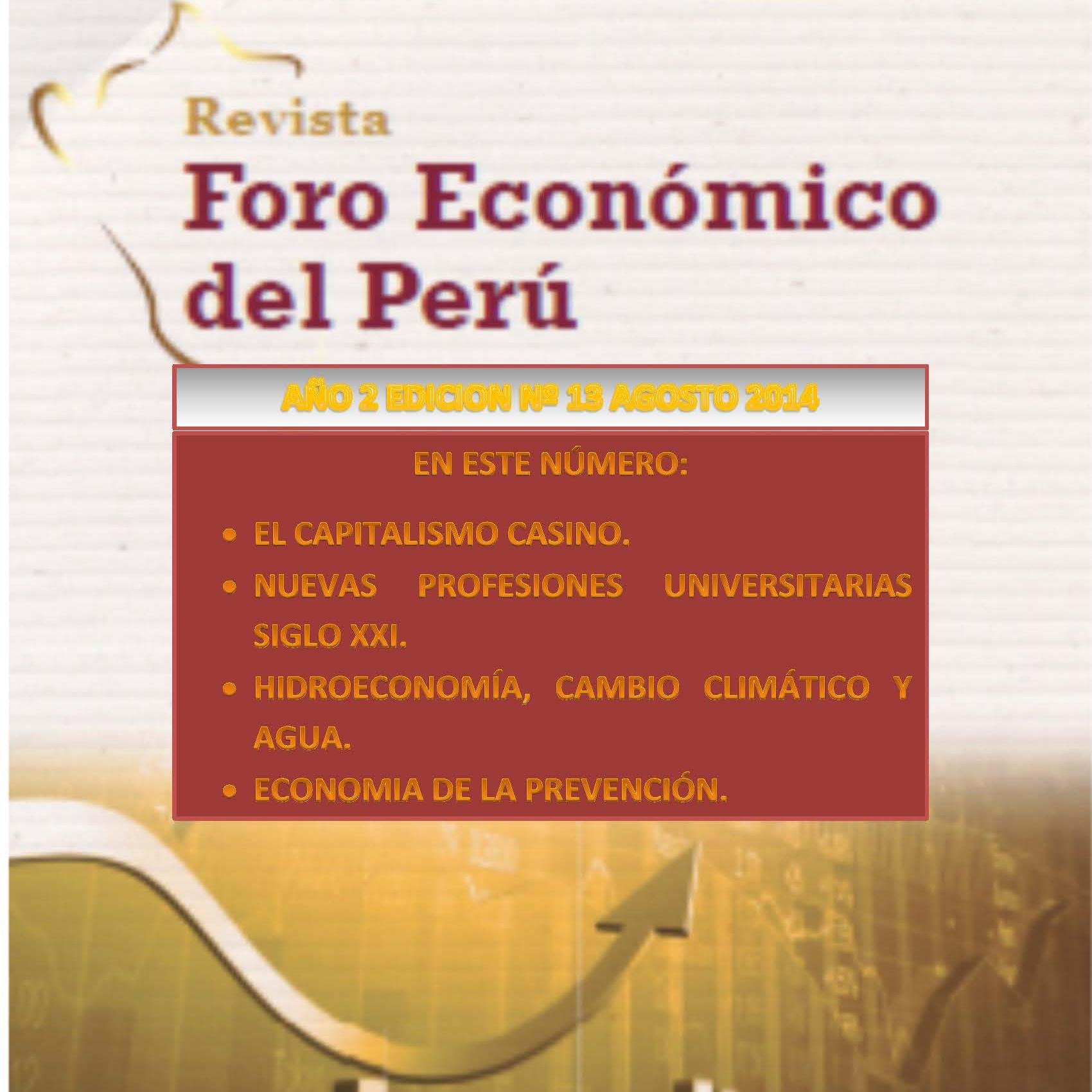 Espacio dedicado a la opinión de los economistas del Perú, red de apoyo a las publicaciones de la Revista Digital FORO ECONÓMICO DEL PERÚ.