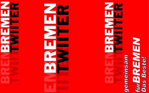 Wir Bürger IN BREMEN-GEMEINSAM HANDELN! -DAS BESTE FÜR BREMEN UND SEINEN BÜRGERN-EINE SICHERE ZUKUNFT GESTALTEN! -HELFEN SIE MIT!-FOLGEN SIE UNS AUF TWITTER