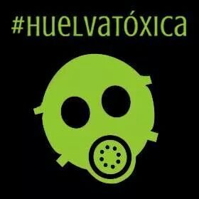 #HUELVATÓXICA - #15M. Si quieres informarte o difundir tu denuncia... ¡pulsa el botón seguir! POR UNA #HUELVA LIMPIA