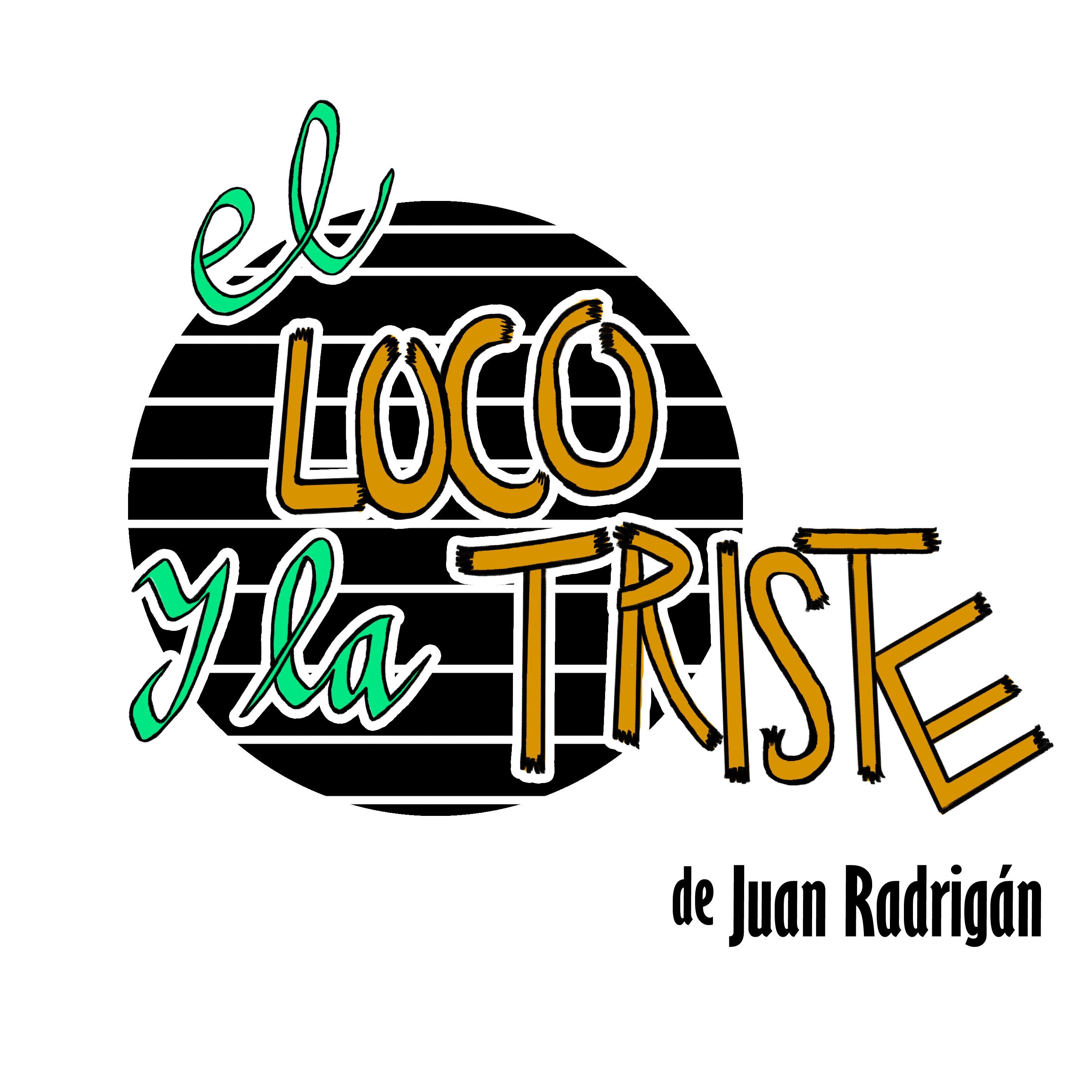 Hacemos teatro! El 28 de Noviembre estrenamos El loco y la triste de Juan Radrigán
