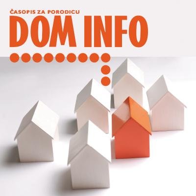 Časopis za porodicu DOM INFO