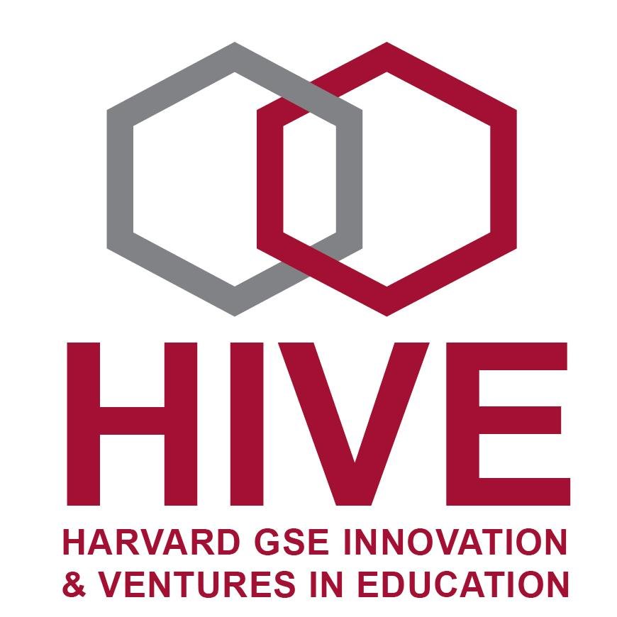 Harvard GSE Innovation & Ventures in Education | Connecting and Supporting Education Innovators at Harvard and Beyond | hive.hgse@gmail.com