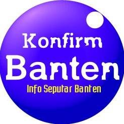 @konfirm_banten hadir dengan isi rangkuman berita, informasi dari berbagai media online Seputar Banten & Nasional semoga bermanfaat