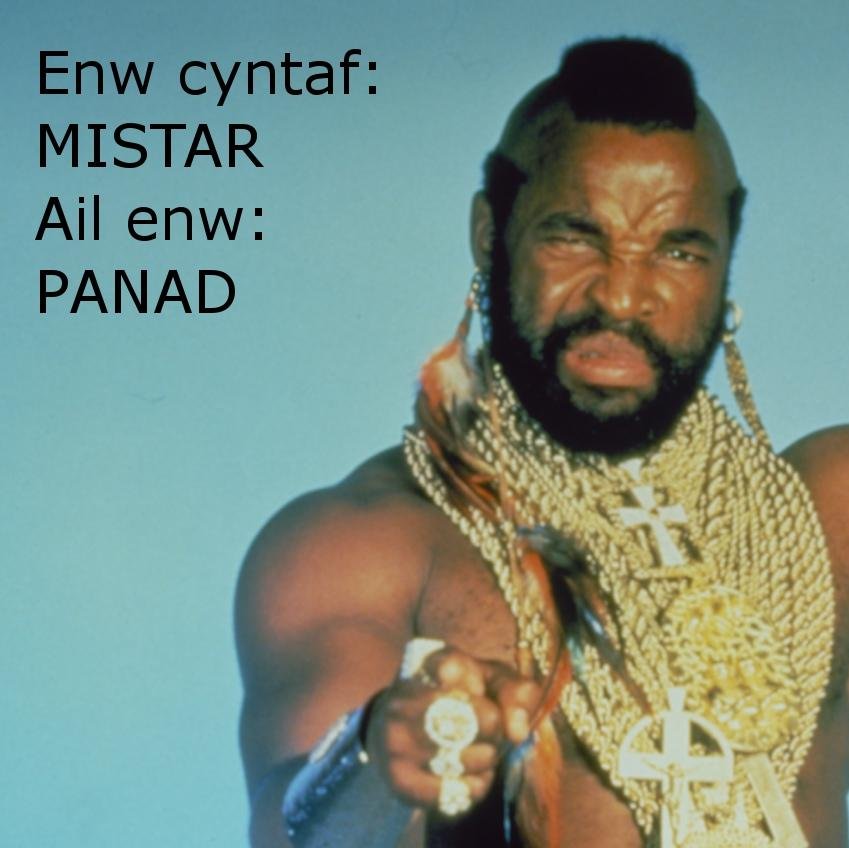 RYDW I'N SIARAD CYMRAEG!!!!! COFIWCH FY ENW I!!!! DWI DDIM YN LICIO FFWLS!!!! OK!!!!!!