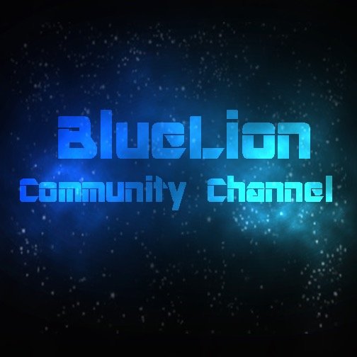 Hi my name is BlueLion, I just made a community channel! If you want ot get featured on my channel, subscribe! Thanks :D