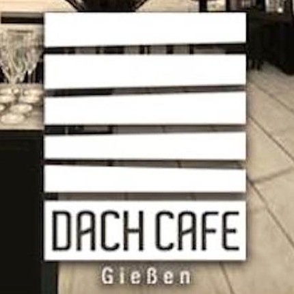 Dach Cafe Giessen Dachcafe Twitter