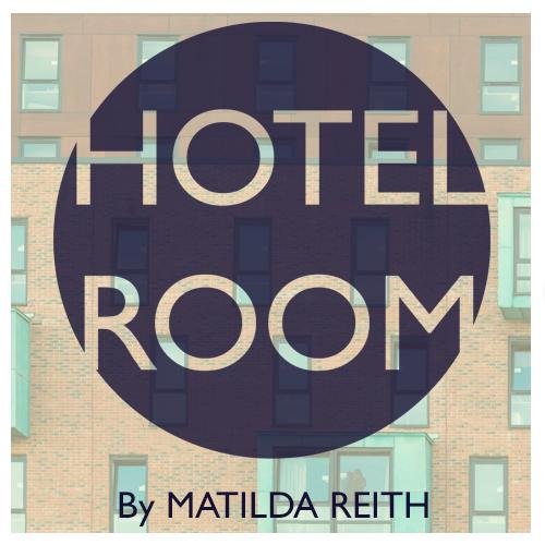 SuTCoHotelRoom's profile picture. 'Hotel Room' is a new play by Matilda Reith. 29th Oct - 1st Nov. 7:30pm. Tickets available via Union box office, 0114 222 8676, or the website.