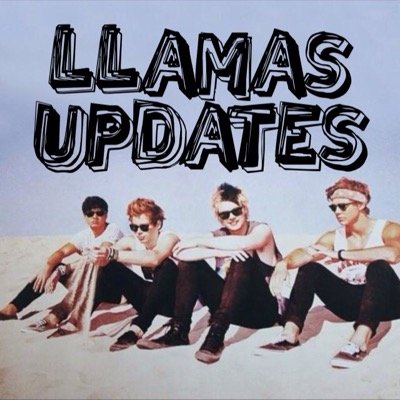 Here to update you on @5SOS and talk about random things. Access to 1/4 •Snapchat/Ask.fm: LlamasUpdates•