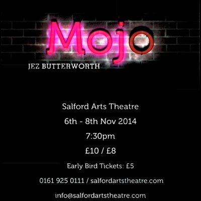 A new production company bringing established and new writing to Manchester. debut performance of Mojo at The Salford Arts Theatre 6th 7th 8th November