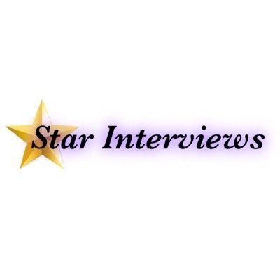 Get in touch for an interview for YouTube ~ starinterviews@hotmail.com