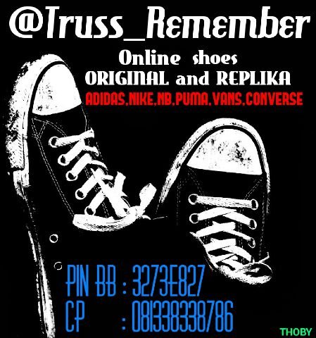 jualan sepatu , jaket ori dan replika... gak jual KW ,,Harga menentukan kwalitas,,,,menerima grosir dan eceran || Pin BB 3273e827  || WA/sms 081338338786