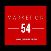 Market On 54 is held weekly on Wednesday from 2 to 7 p.m. Grand Opening to be announced.