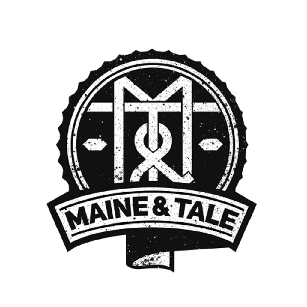- Maine & Tale - #EthicENT - #StayUp - #threezies